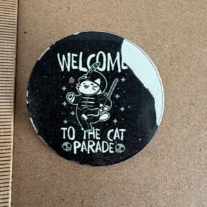Cat "welcome to the cat parade" MCR black and white pin with cat graphic